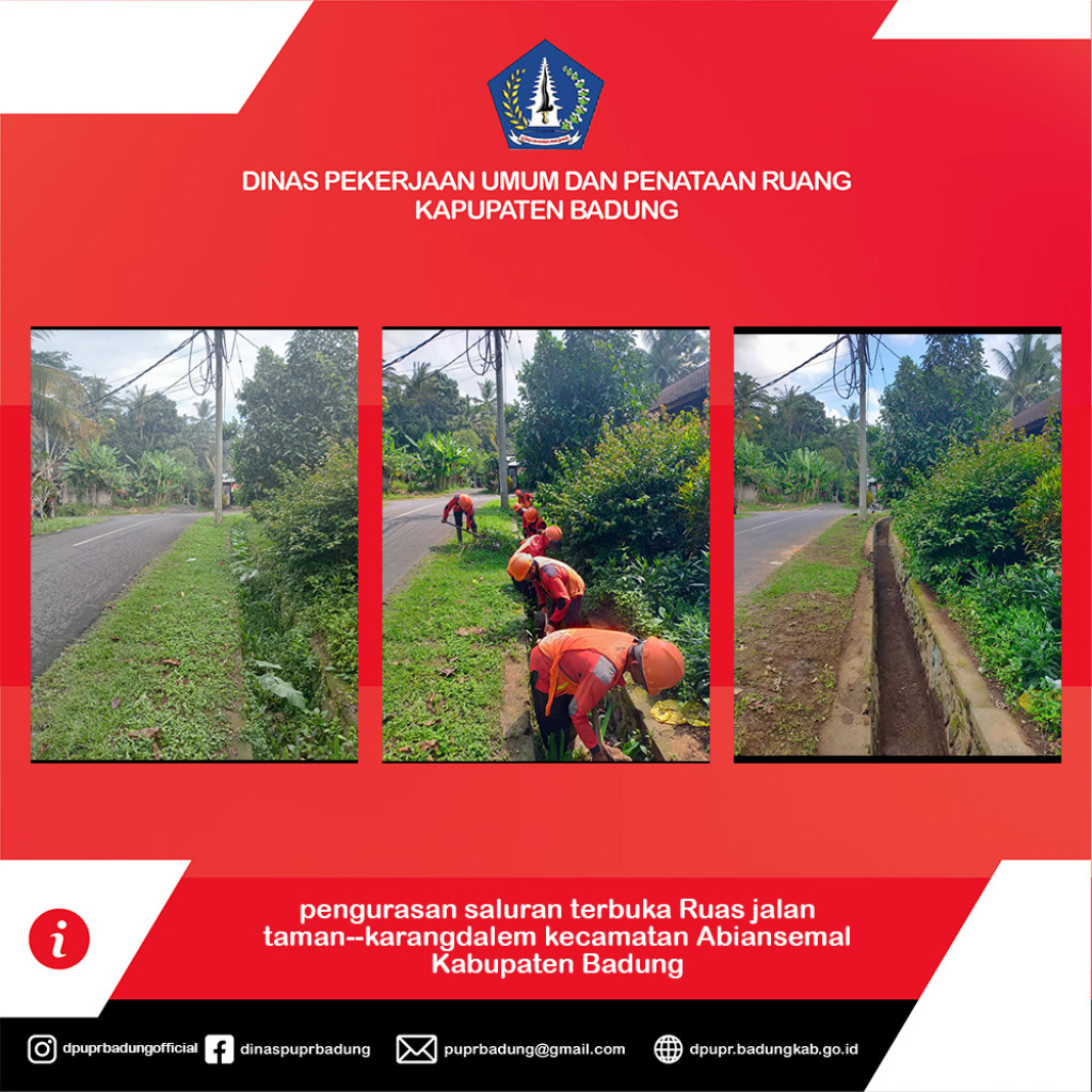 pengurasan saluran terbuka Ruas jalan taman--karangdalem kecamatan Abiansemal Kabupaten Badung